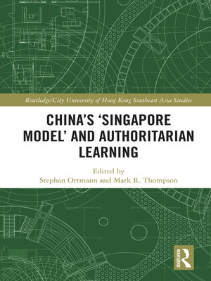 cover image of China's 'Singapore Model' and Authoritarian Learning